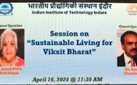 At IIT, Indore - Dr. Janak Palta Didi told how she spent 39 years of her life in love for nature, social respect for tribal women and awakening the society